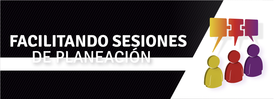 Facilitando sesiones de planeación Plan-0002